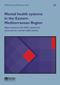 Thumbnail of Mental health systems in the Eastern Mediterranean Region: report based on the WHO assessment instrument for mental health systems