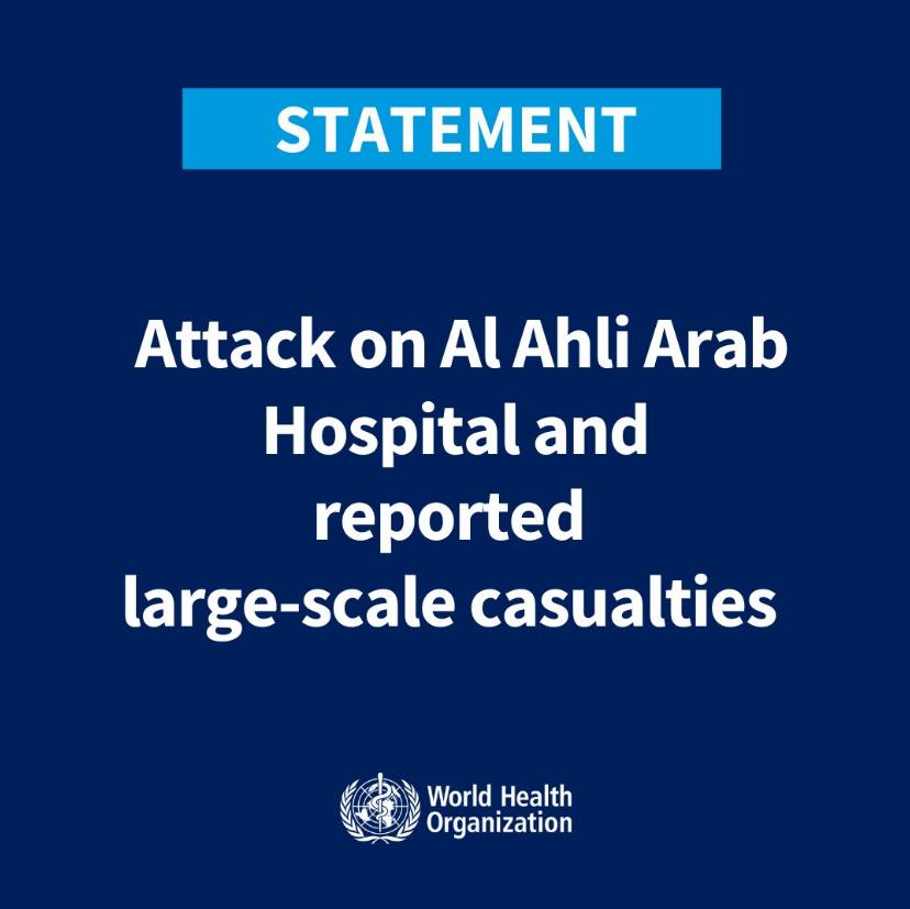 WHO statement on attack on Al Ahli Arab Hospital in Gaza