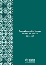 Country Cooperation Strategy for WHO and Pakistan - 2020-2025