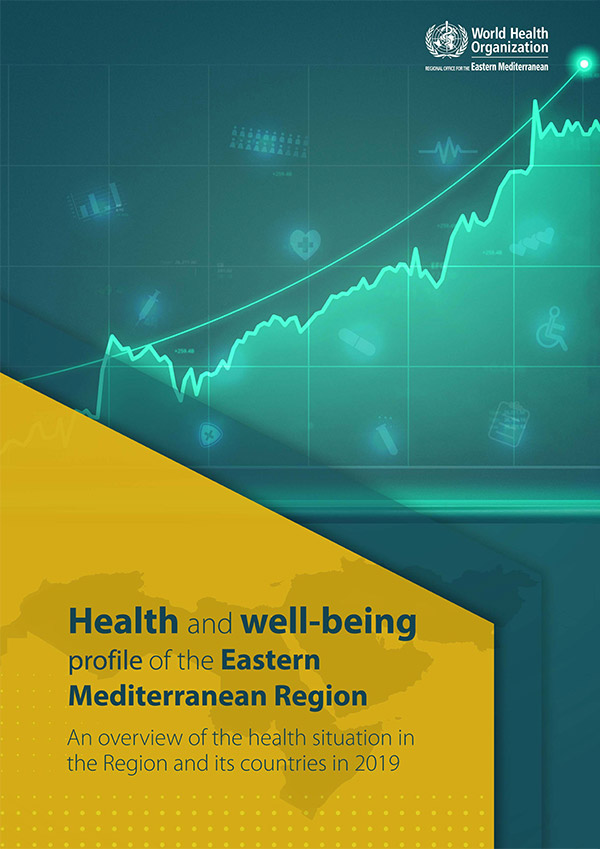 Health and well-being profile of the Eastern Mediterranean Region: an overview of the health situation in the Region and its countries in 2019