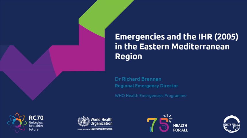 mergencies and the IHR (2005) in the Eastern Mediterranean Region
