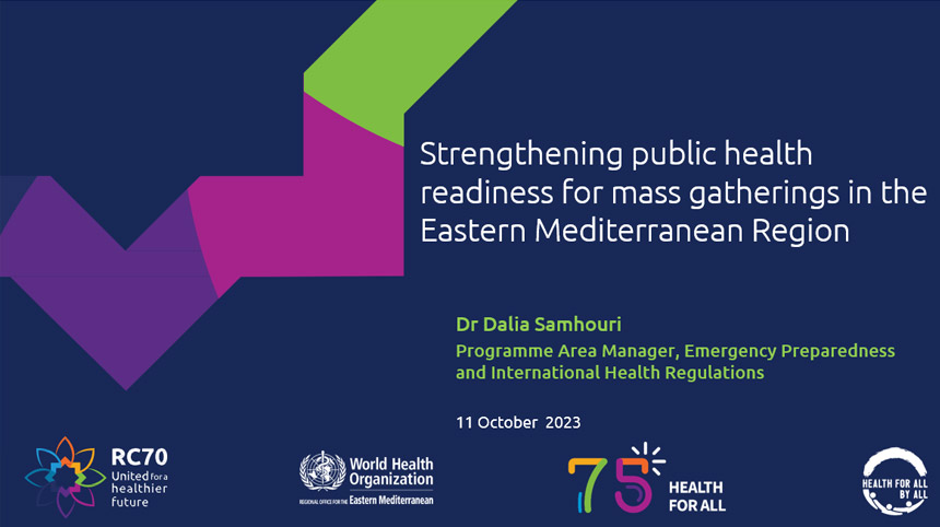 Strengthening public health readiness for mass gatherings in the Eastern Mediterranean Region 