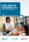 Global update on HIV treatment 2013: Results, impact and opportunities
