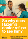 Image of a poster for World AIDS Day 2009 showing a photo of a man being examined by a woman doctor and saying 'So why does Hazem's doctor refuse to see him?'