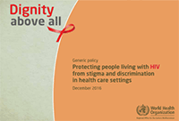 World AIDS Day 2016: Dignity above all - brochure