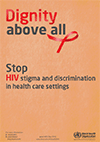 World AIDS Day 2016: Dignity above all - poster