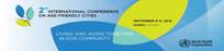 Second international conference on age-friendly cities, Quebec, 9–11 September 2013
