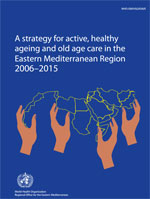 Thumbnail for the strategy document on healthy ageing and old age care in the Eastern Mediterranean