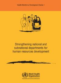 Strengthening_national_and_subnational_departments_for_human_resource_development