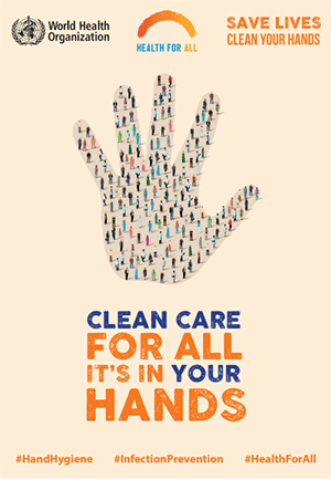 Global hygiene day 2019 - “Clean care for all – it’s in your hands"