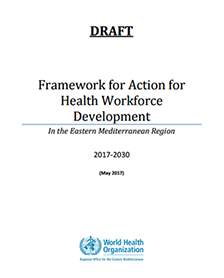 Draft framework for action for health workforce development