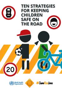 الاستراتيجيات العشرة للحفاظ على سلامة الأطفال على الطرق