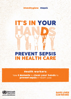 World Hand Hygiene Day 2018: It’s in your hands – prevent sepsis in health care