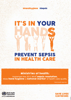 World Hand Hygiene Day 2018: It’s in your hands – prevent sepsis in health care