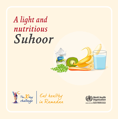 A light and nutritous suhoor