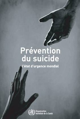 Prévention du suicide l’état d’urgence mondial