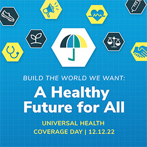 روز پوشش همگانی سلامت: ساختن آینده سالمی که می خواهیم
