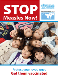 One of the posters for Vaccination Week 2013 in which young children form a circle and smile at the camera