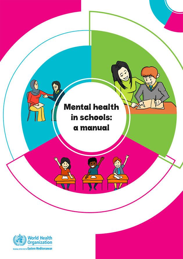 Mental health in schools: a manual