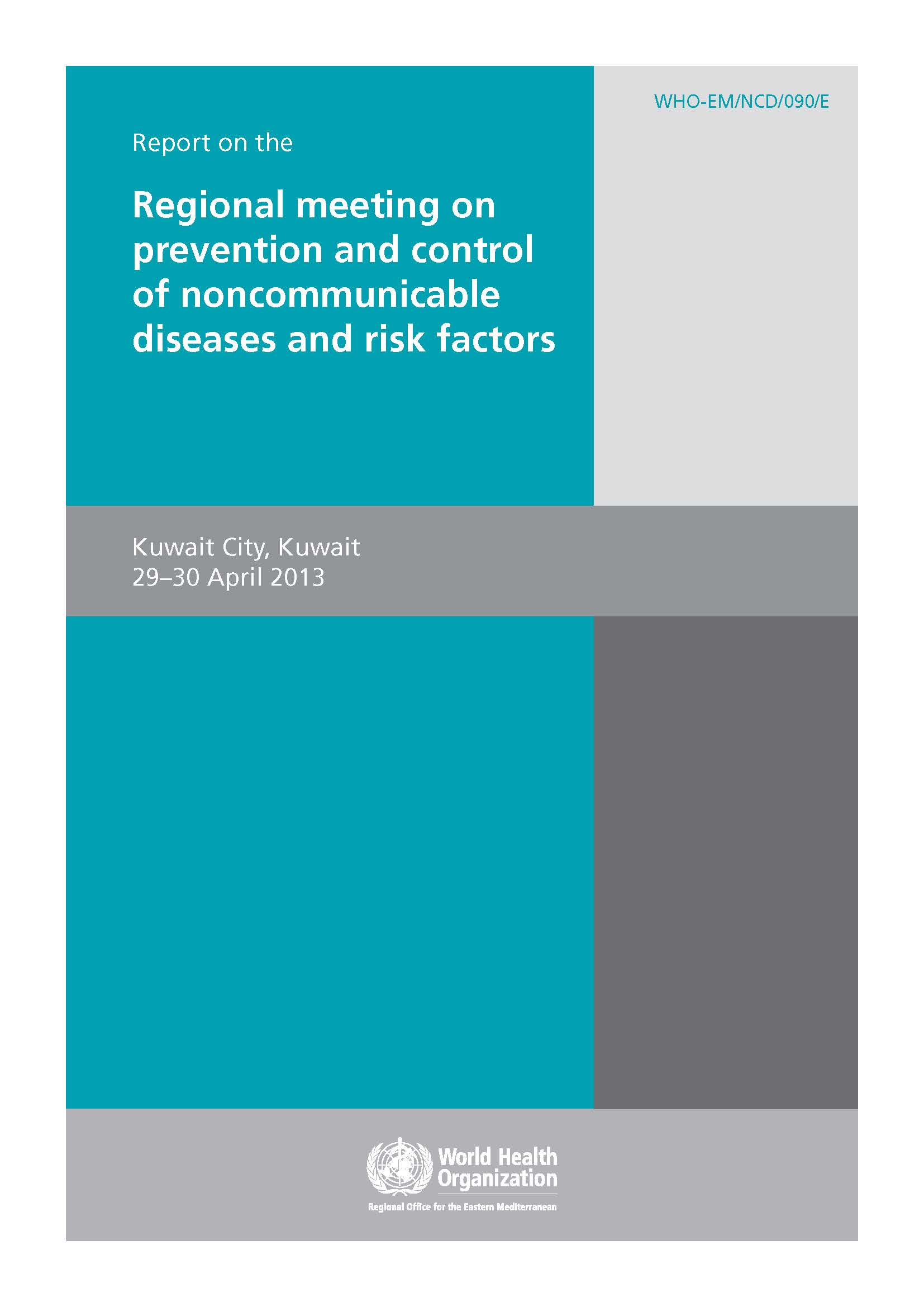 Summary report regional NCDs and risk factors meeting