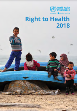 Right to health: Crossing barriers to access health in the occupied Palestinian territory 2016