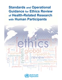Thumbnail of Standards and operational guidance for ethics review of health-related research with human participants