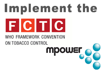 Implement WHO FCTS and MPOWER Implement WHO FCTS and MPOWER