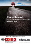Image of the World No Tobacco Day 2011 poster, showing a long, dark road ahead for full implementation of the WHO Framework Convention on Tobacco Control. 