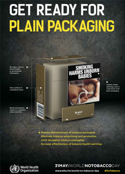 World No Tobacco Day 2017 - Get ready for plain packaging World No Tobacco Day 2016 - Get ready for plain packaging