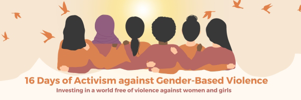 16 Days of Activism against Gender-Based Violence