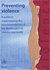 الوقاية من العنف: الدليل الخاص  بتنفيذ توصيات التقرير العالمي الخاص بالعنف والصحة 2004