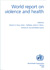 التقرير العالمي حول العنف والصحة (2002) 