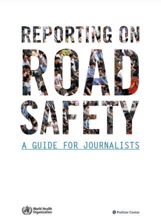 Reporting_on_road_safety_a_guide_for_journalists_2015