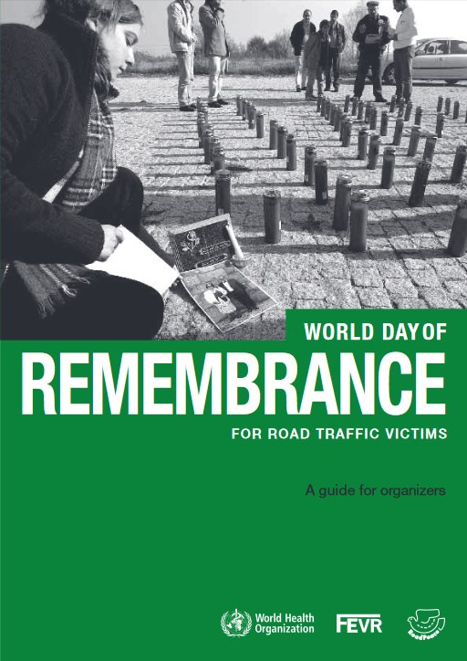 World_Day_of_Remembrance_for_Road_Traffic_Victims_a_guide_for_organizers_2006
