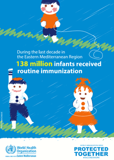 Immunization Day 2019 poster - During the last decade 138 million infants received routine immunization - English