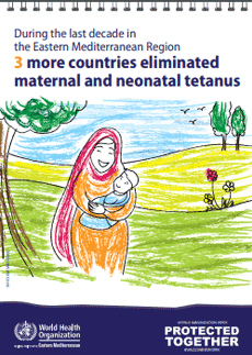Immunization Day 2019 poster - During the last decade 3 more countries eliminated maternal and neonatal tetanus - English