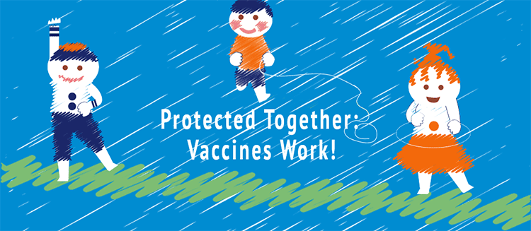 World immunization week 2019 - protected together - immunization works