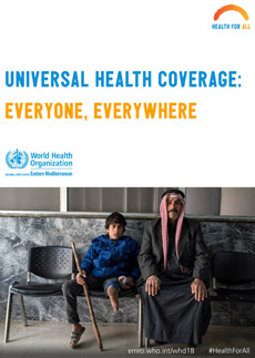 World Health Day 2018 poster - Universal Health Coverage: Everyone, Everywhere