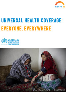 World Health Day 2018 poster - Universal Health Coverage: Everyone, Everywhere