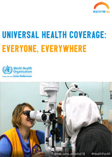 World Health Day 2018 poster - Universal Health Coverage: Everyone, Everywhere