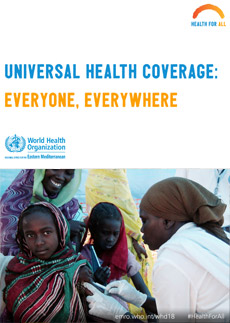 World Health Day 2018 poster - Universal Health Coverage: Everyone, Everywhere