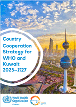 Country cooperation strategy for WHO and Kuwait 2023-2027