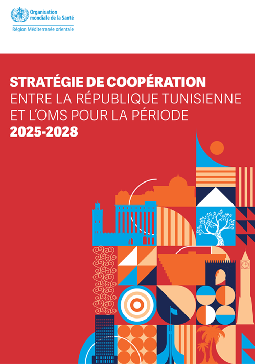 Country Cooperation Strategy for WHO and Tunisia - 2025-2028