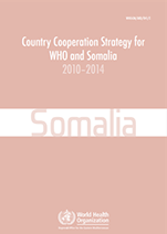 Country Cooperation Strategy for WHO and Somalia - 2010-2014