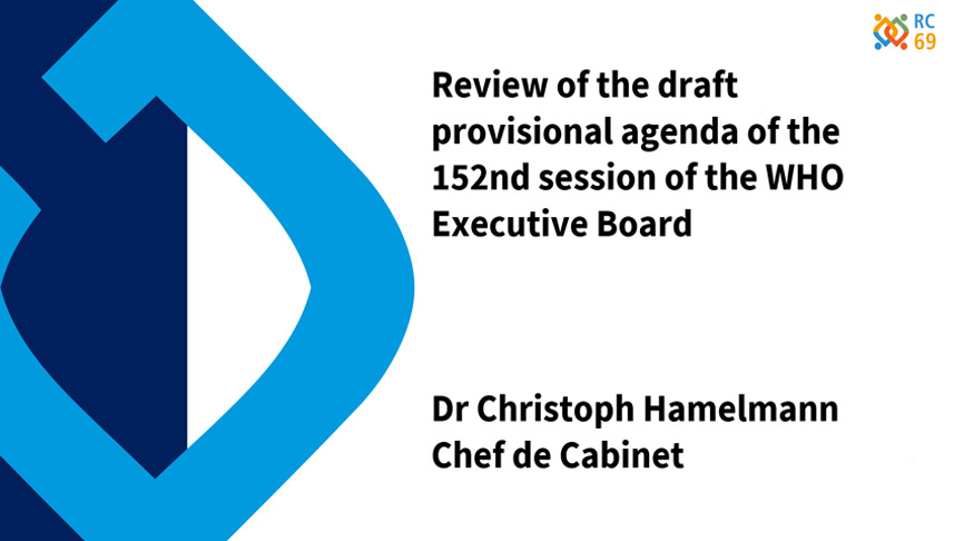 Review of the draft provisional agenda of the 152nd session of the WHO Executive Board​