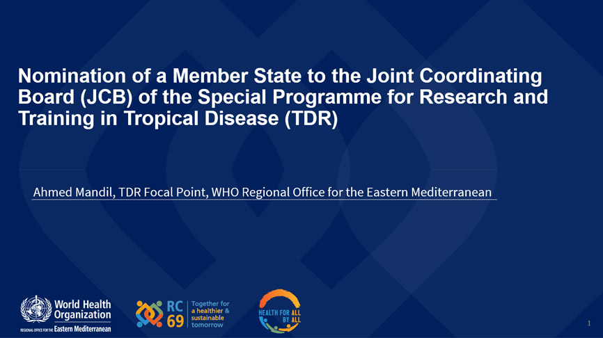 Nomination of a Member State to the Joint Coordinating Board (JCB) of the Special Programme for Research and Training in Tropical Disease (TDR)