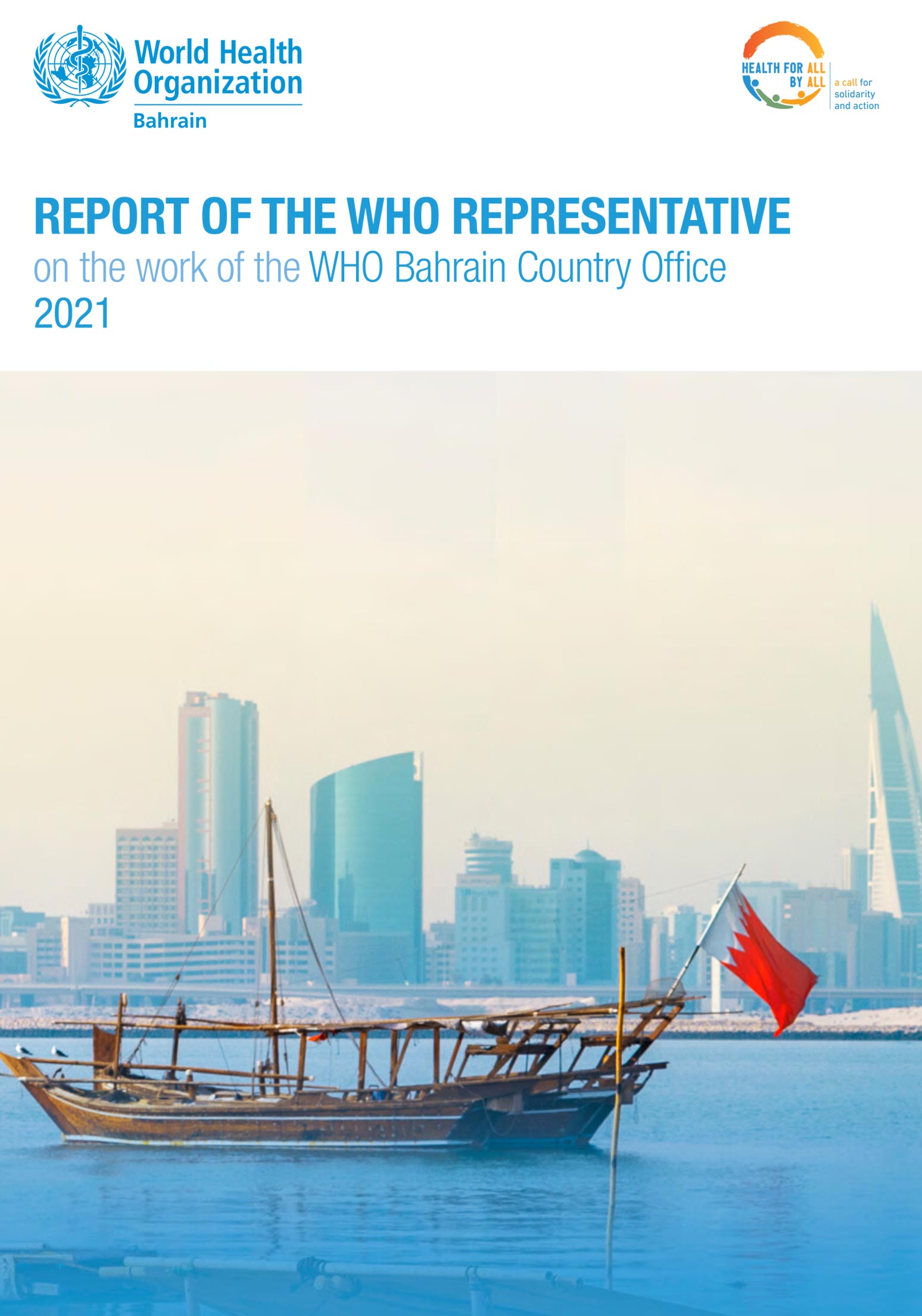 Report of the WHO Representative on the work of the WHO Bahrain Country Office 2021