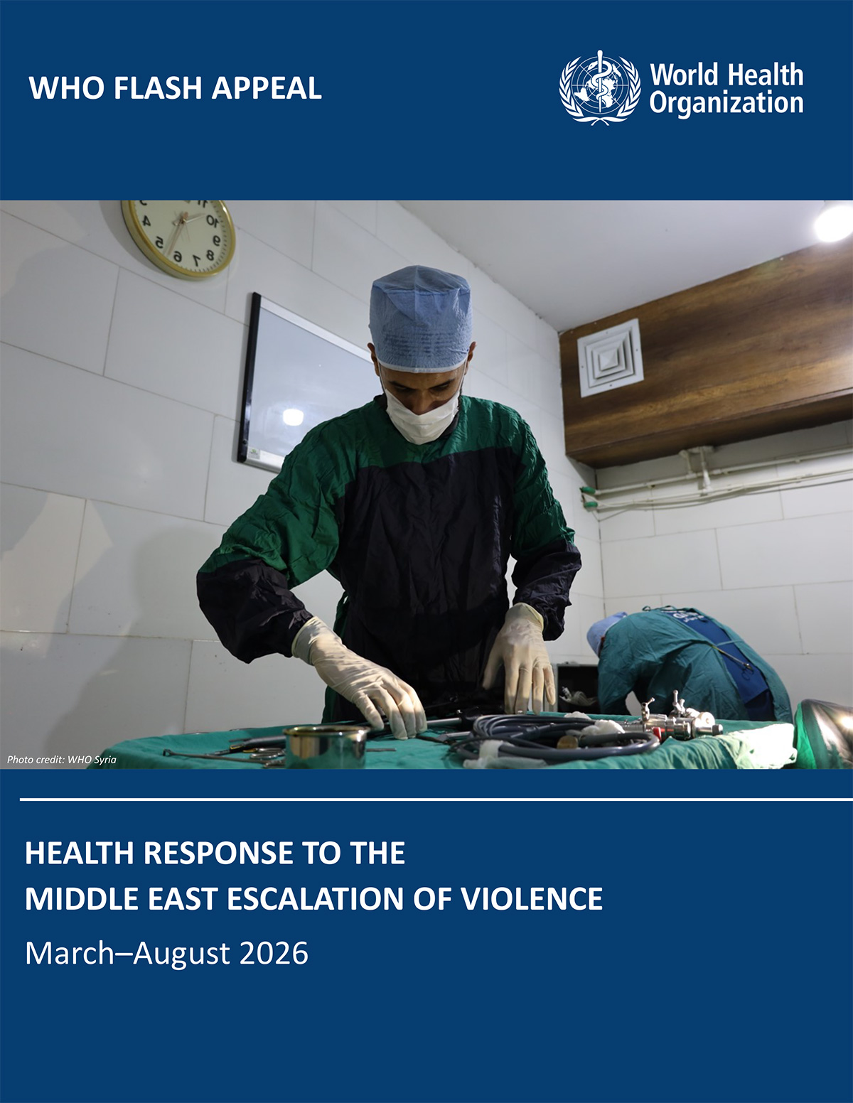 WHO flash appeal: health response to the Middle East escalation of violence