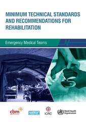 minimum_technical_standards_and_recommendations_for_rehabilitation_in_emergency_medical_teams