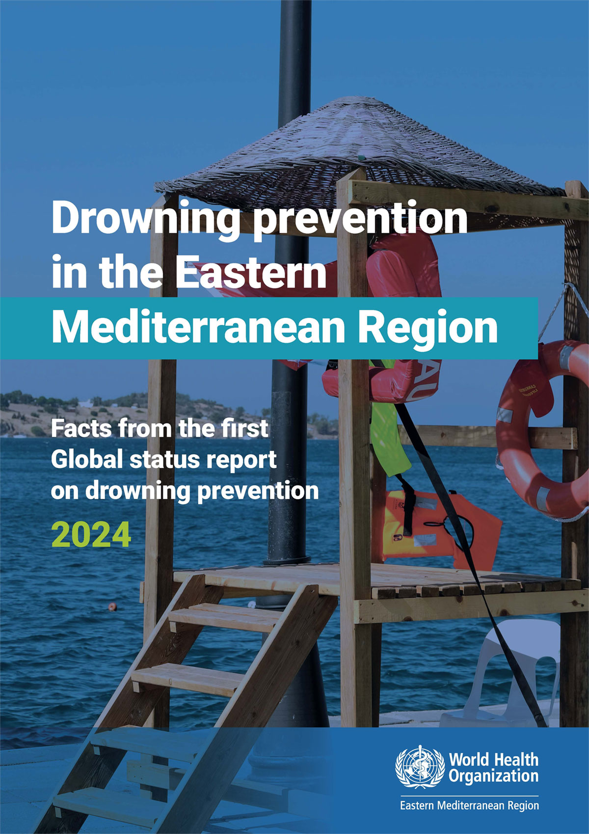 Drowning prevention in the Eastern Mediterranean Region. Facts from the first Global status report on drowning prevention, 2024
